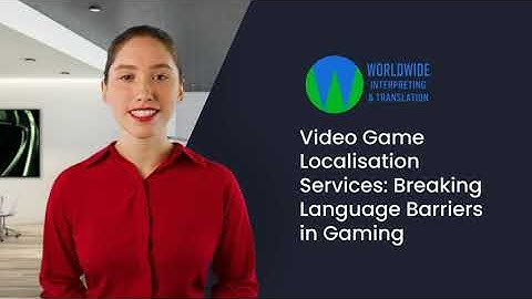 Video Game Localisation Services