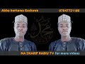 Sabuwar Kasidar Annabi Muhammadu S A W Mai Dadi Tare Da Syd Abba Barhama Gashuwa 