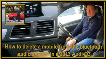 How to delete a mobile from the bluetooth audio system in a 2013 Audi Q3