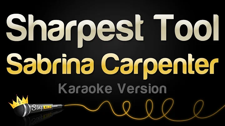 Sabrina Carpenter - Sharpest Tool (Karaoke Version)