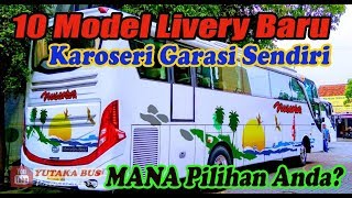 Inilah 10 Macam Livery dan Body Rombakan Armada NUSANTARA...Mana yang Paling Keren??? screenshot 4