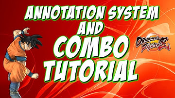 Dragon Ball FighterZ Tips: Combo Tutorial and Input Annotations (Goku)