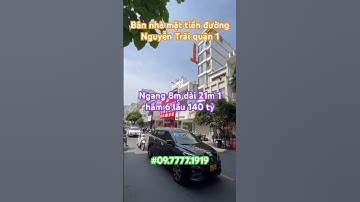 Bán nhà mặt tiền đường Nguyễn Trãi quận 1 ngang 8m dài 21m 1 hầm 6 lầu #batdongsan #bannhaquan1