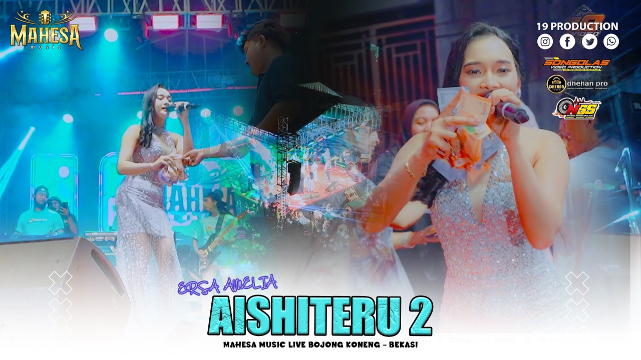 Ersa Amelia - Aishiteru 2 X Paradise I Mahesa music live Bojong Koneng - Bekasi