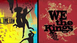 Dear Juliet Count Me In all Time Low We The Kings Mashup