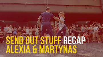 Send Out stuff - Lindy Hop recaps with Alexia & Martynas