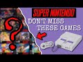 Why Haven't You Played These SNES Games?!