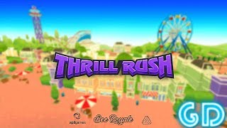 Thrill Rush Gameplay Android screenshot 5