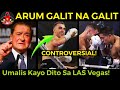 Bob Arum Galit Na Galit Sa Laban Ni Moloney | Umalis Kayo Dito Sa VEGAS