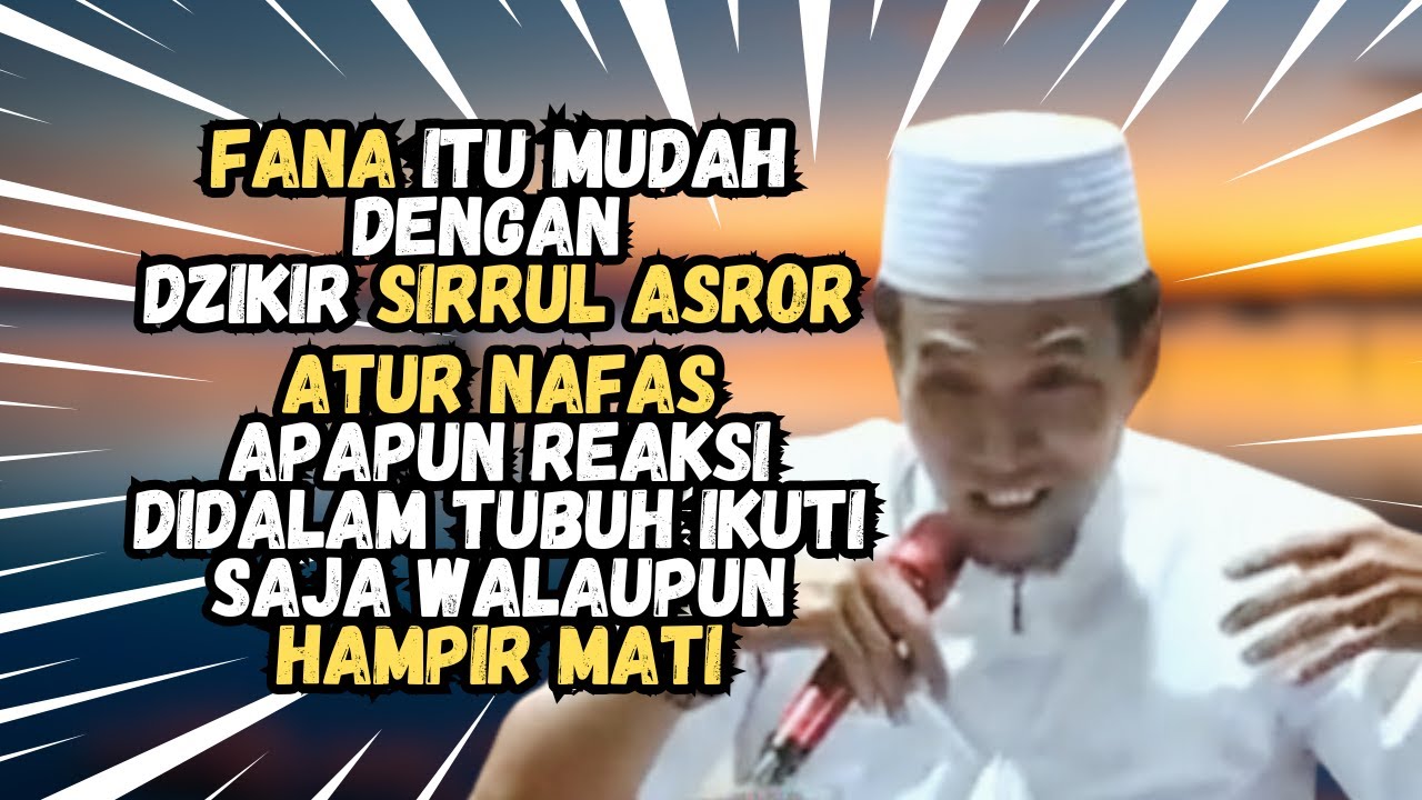 🔥HAMPIR MATI?‼️FANA ITU MUDAH‼️LEWAT DZIKIR SIRRUL ASROR‼️ PENJELASAN GUS MUKHLASON ROSYID TERBARU‼️