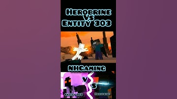 Herobrine vs entity 303 #minecraft #minecraftanimation #shorts #chuildodong #song