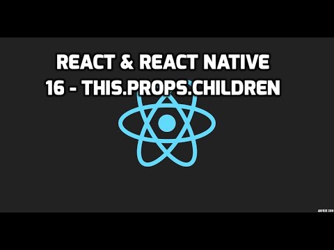 Formation React & React Native - 16 - this.props.children