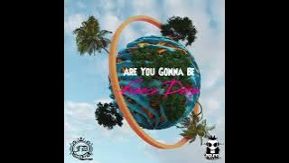 France Deep - Are You Gonna Be