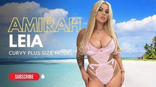 Amirah Leia..biography Plus Size Model 2023,Curvy Instagram Stars Fashion Celebrity Wiki