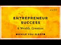 Success affirmations for entrepreneurs while you sleep