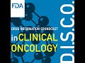 FDA D.I.S.C.O. Burst Edition: FDA approval of Padcev (enfortumab vedotin-ejfv) with Keytruda (pem...