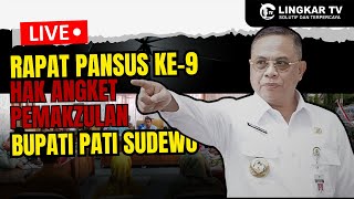 Live Rapat Pansus Kesembilan Hak Angket Pemakzulan Bupati Pati Sudewo Part 2
