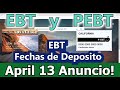 Aplique PEBT EBT $347 Tarjeta Fechas Deposito Todos Estados April 13 Anuncio SNAP Comida Beneficios