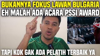 Bukannya Istirahat Eh Malah Ada Awardpadahal Mau Tanding Lohtapi Kok Gak Ada Nominasi Pelatih