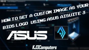How To Set A Custom Picture As Your BIOS Logo With AISuite3 (ASUS Only)