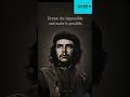 Dream the impossible and make it possible #cheguevara #shorts #motivation