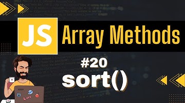 sort Array Method | Chap - 20 | Array Methods and Properties | Javascript Tutorial In Hindi