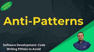 Anti-Patterns in Software Development: Code Writing Pitfalls to Avoid [Hindi/Urdu]