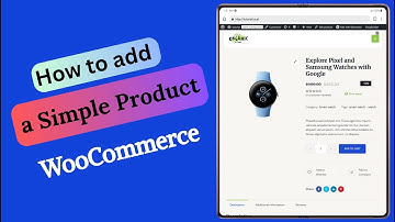 How to Create a Simple Product in WooCommerce (Step-by-Step for Beginners)