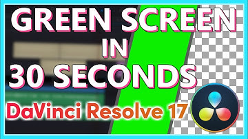 30 SECOND GREEN SCREEN IN DAVINCI RESOLVE || QUICK AND EASY CHROMA KEY | DaVinci Resolve 17
