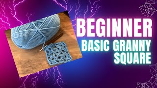 Beginner Basic Granny Square Crochet Tutorial