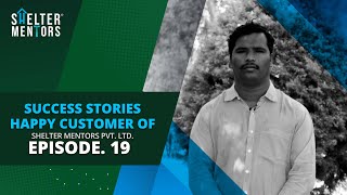 Success Stories | Happy Customer of Shelter Mentors Pvt Ltd | Episode 19 | Pavilion, Kiwale, Pune