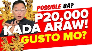 Daily Income na 20k!? Gusto Mo Malaman Paano?