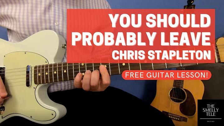 Meistere den Song 'Should Probably Leave' von Chris Stapleton auf der Gitarre
