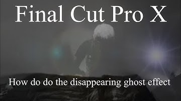How to do DISAPPEARING GHOST EFFECT on Final Cut Pro X