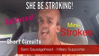 Crazy Clinton Supporter Fond of Hillary's Health