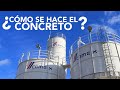 ¿CÓMO SE HACE EL CONCRETO? 🤔