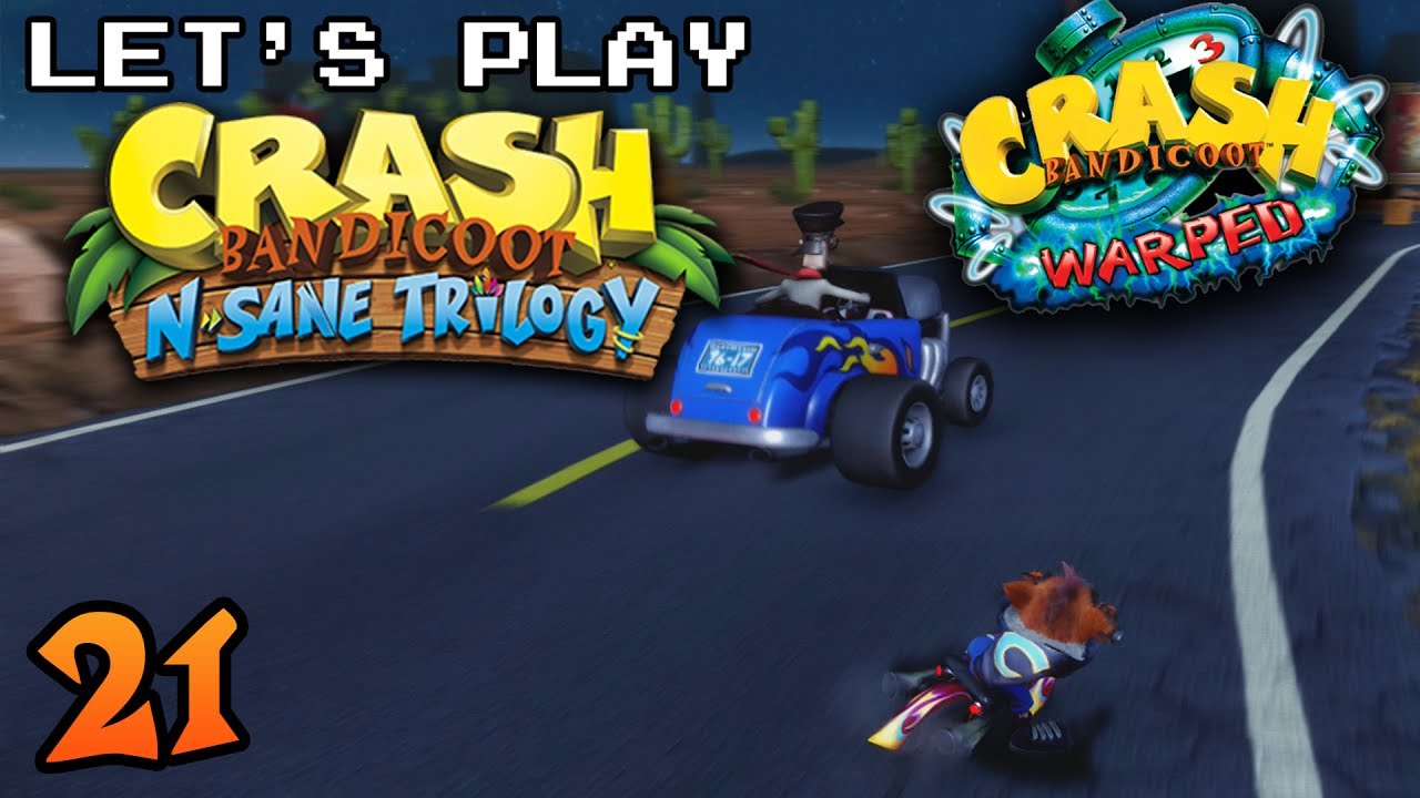Let's Play Crash Bandicoot: N. Sane Trilogy - Part 21 - RAGE CRASH