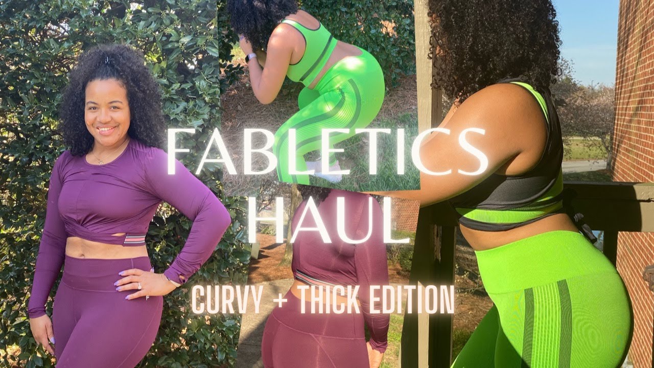 IS FABLETICS WORTH IT?? CURVY THICK GIRL HAUL + REVIEW