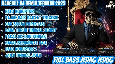 Pajak Naik Rakyat Tercekik - DANGDUT DJ REMIX TERBARU 2025 | FULL BASS JEDAG JEDUG