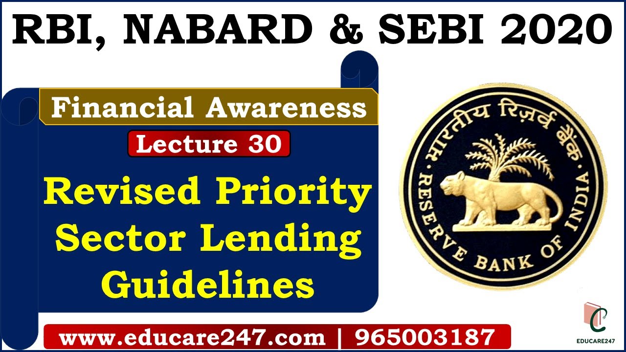 Revised Priority Sector Lending Guidelines | Lecture 30 - Financial ...