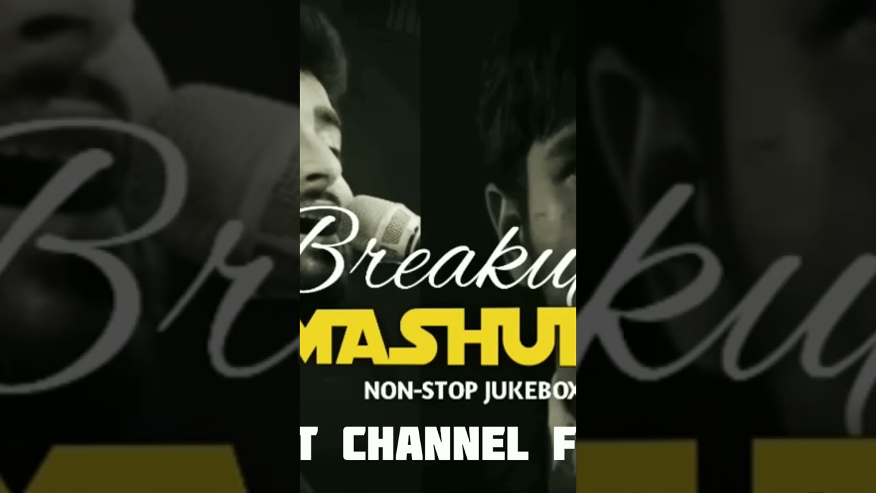 Breakup Mashup 2023 | Sad Songs | Late Night Mashup | Arijit Singh