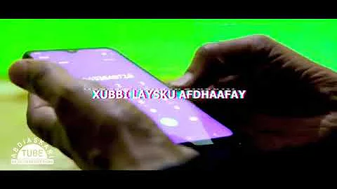 MOHAMED DOWLAD  | XUBBI LAYSKU AFDHAAFAY | OFFICIAL MUSIC VIDEO 2021