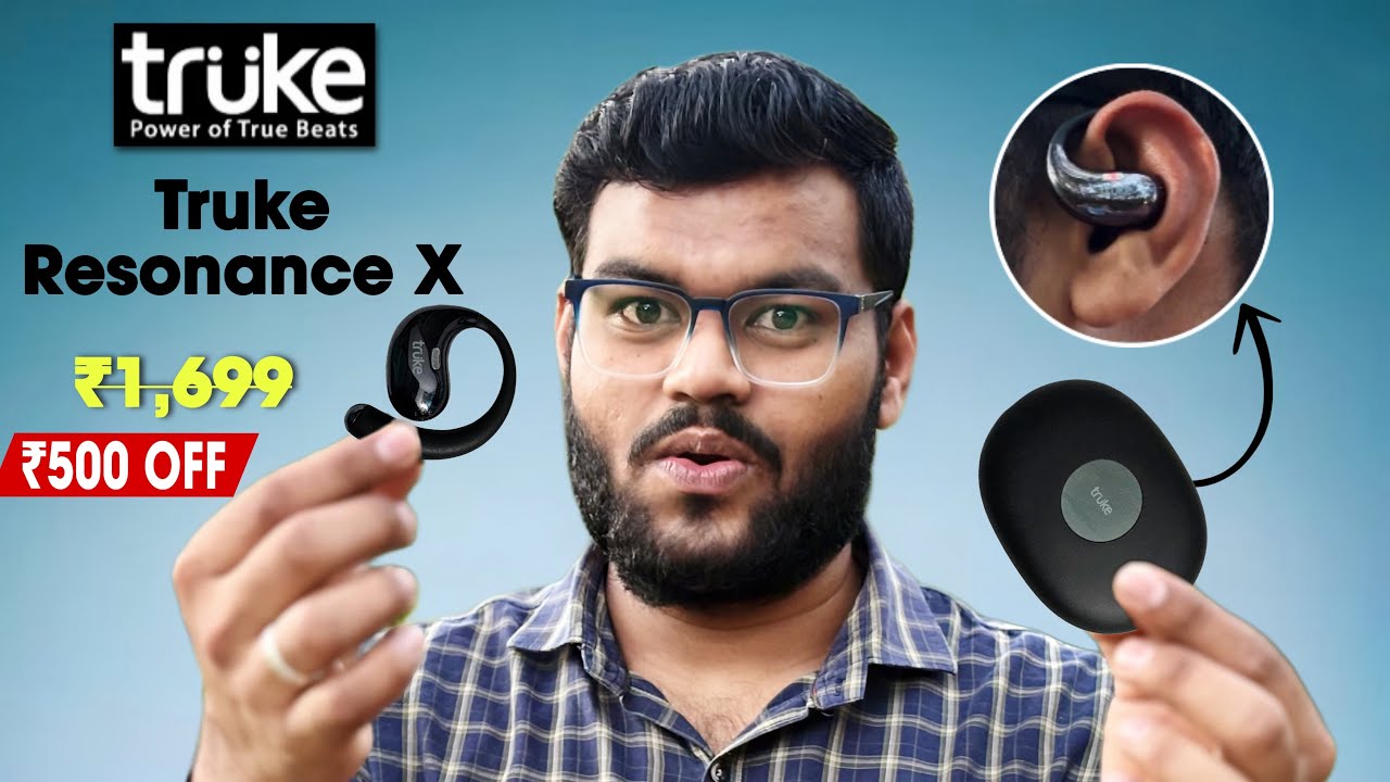 Truke Resonance X – Full Review & Sound Test | Premium OWS Experience Under ₹1699