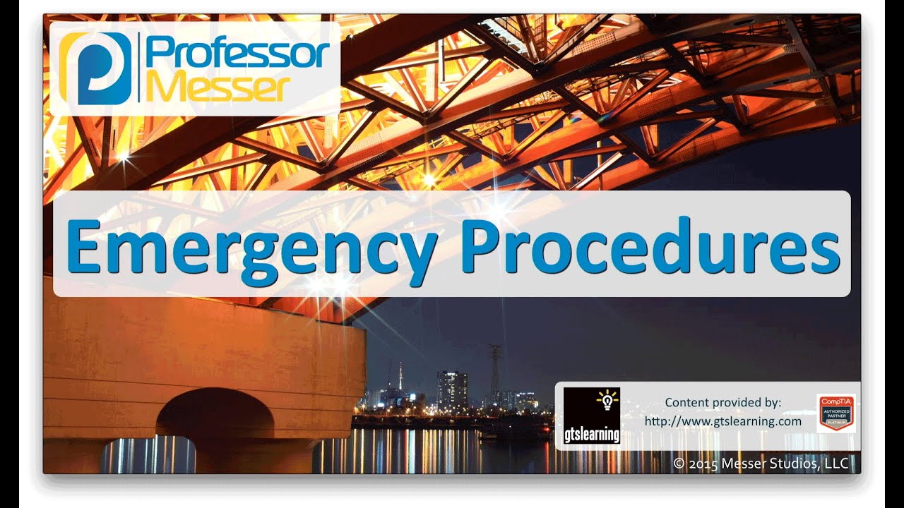 ⁣Emergency Procedures - CompTIA Network+ N10-006 - 5.6