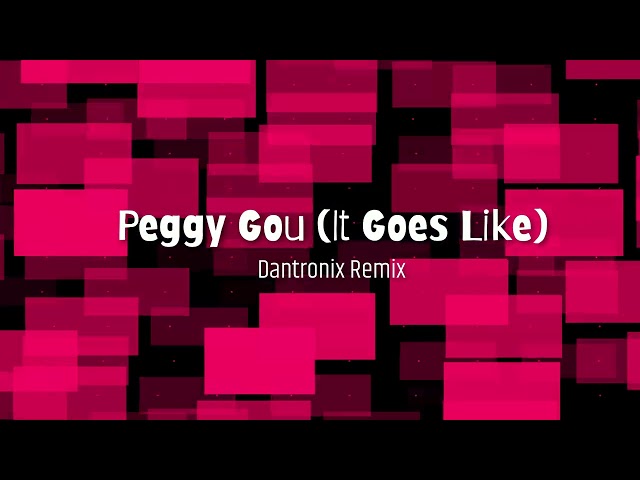 Peggy Gou - (It Goes Like) Nanana - Hard Dance Remix (Dantronix Remix) class=