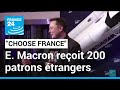 Choose france  versailles  e macron reoit 200 patrons trangers dont elon musk