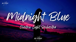 Electric Light Orchestra - Midnight Blue (Lyrics)