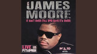 Video thumbnail of "Rev. James Moore - I Can Do All Things"