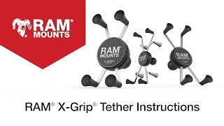 RAM® XGrip® Tether Instructions