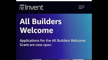 🌟Applications for the AWS re:Invent 2024 All Builders Welcome Grant Are Now Open🌟